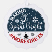 Geesten helder maken Geen spijt Ornament Kaart (Achterkant)