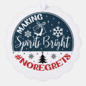 Geesten helder maken Geen spijt Ornament Kaart (Voorkant)