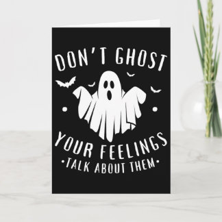 Geesten van je gevoelens niet deze Halloween Geest Kaart