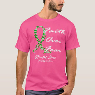 Geestesziekte Bewustzijn Geloof over angst in deze T-shirt
