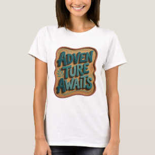 Geestige Teal AVONTUUR WACHTT Kunstzinnig Motief T-shirt