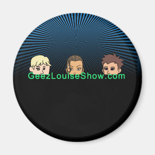 Geez Louise donkere magneet