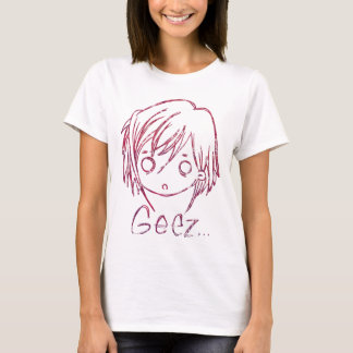 geez t-shirt