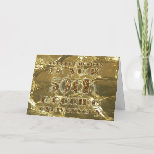 Gefeliciteerd 50ste huwelijksverjaardag Goud Kaart (Voorkant)