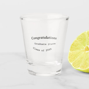 Gefeliciteerd afgestudeerde naam klas van 20XX typ Shot Glas