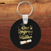 Gefeliciteerd Afstuderen Quotes One Degree Hotte Sleutelhanger (Voorkant)