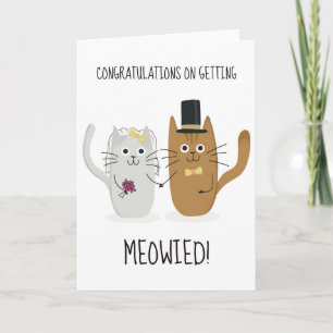 Gefeliciteerd dat je een ge-meowd leuk grapje hebt bedankkaart