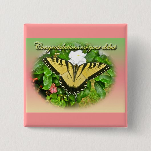 Gefeliciteerd Debut Swallowtail Butterfly Items Vierkante Button 5,1 Cm (Voorkant)