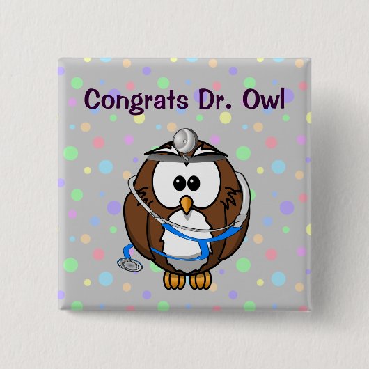 Gefeliciteerd Dr Owl Vierkante Button 5,1 Cm (Voorkant)