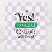 Gefeliciteerd Examens Nieuwe baan Je hebt het wijn Wijn Etiket (Enkel label)