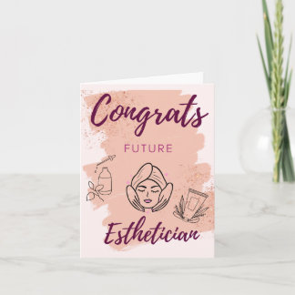 Gefeliciteerd Future Esthetician Kaart
