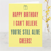Gefeliciteerd! Ik kan niet geloven dat je nog leef Kaart (Gele Bloem)