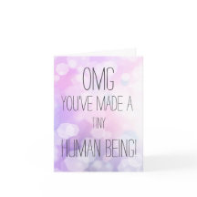 Gefeliciteerd - Je hebt een klein mensje gemaakt P