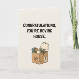 Gefeliciteerd Je verhuist Grappig  Kaart