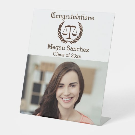 Gefeliciteerd Law School Afstuderen met weegschaal Reclamebord Met Voetstuk (Voorkant)