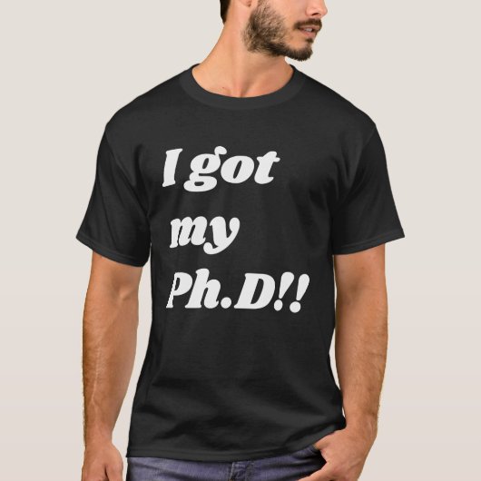 Gefeliciteerd met de afstuderen PhD T-shirt (Voorkant)