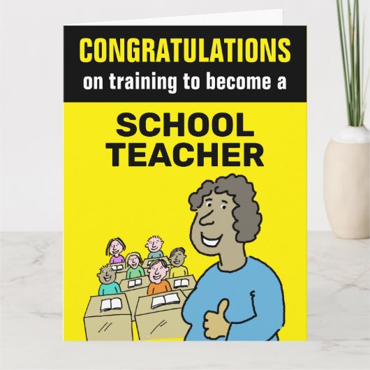 Gefeliciteerd met de opleiding tot Schoolleraar Kaart (Voorkant)
