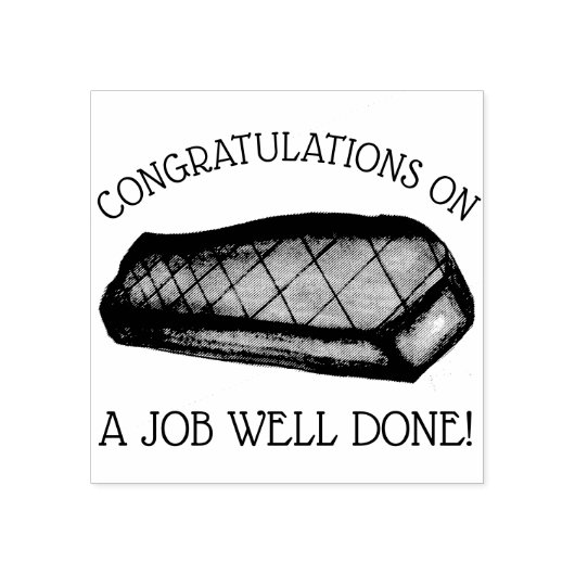 Gefeliciteerd met een goed uitgevoerde taak Steak  Rubberstempel (Afrduk)