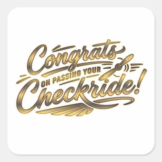 Gefeliciteerd met het behalen van je checkride! vierkante sticker (Voorkant)
