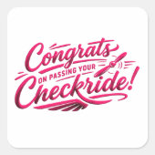 Gefeliciteerd met het behalen van je checkride! vierkante sticker (Voorkant)