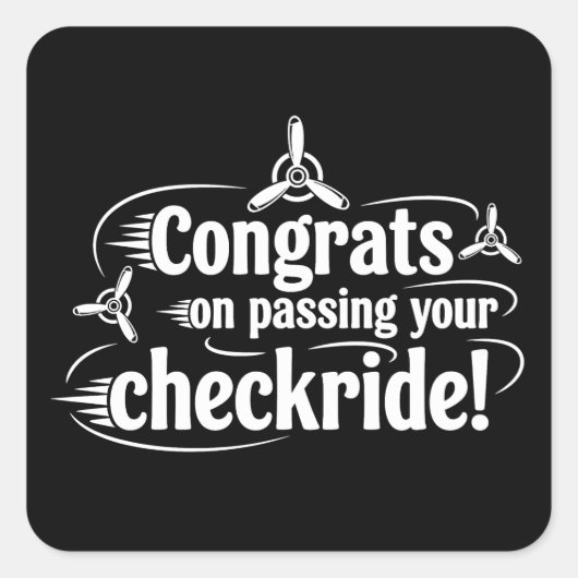 Gefeliciteerd met het behalen van je checkride! vierkante sticker (Voorkant)