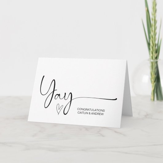 Gefeliciteerd met het huwelijk met Verloving Yay N Kaart (Voorkant)
