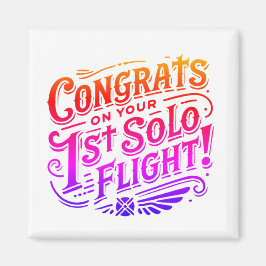 Gefeliciteerd met je eerste solo vlucht magneet