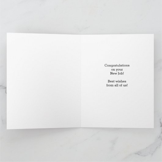 Gefeliciteerd met je nieuwe baan, van ons allemaal kaart (Binnen)