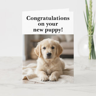 Gefeliciteerd met je nieuwe puppy, humor  kaart