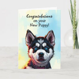 Gefeliciteerd met je nieuwe puppy | Husky Kaart
