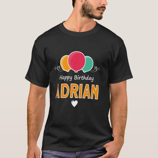 Gefeliciteerd met je verjaardag Adrian T-shirt (Voorkant)
