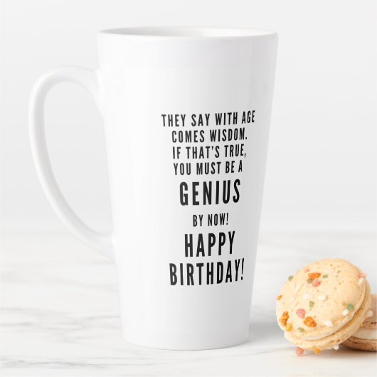 Gefeliciteerd met je verjaardag GENIUS sarcastisch Latte Mok (In situ)