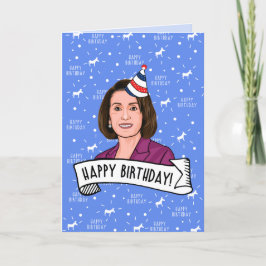 Gefeliciteerd met je verjaardag van Nancy Pelosi Kaart