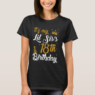 Gefeliciteerd, mijn kleine zusje is 18 jaar geword t-shirt