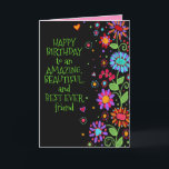 Gefeliciteerd, mooie vriend(in) kaart<br><div class="desc">Je beste vriend moet weten dat je aan hem/haar denkt op zijn/haar speciale dag. Dit leuke, vrolijke bloemmotief is de perfecte kaart voor een speciale vriend. Het met de hand getekende ontwerp is afkomstig van een illustratie die ik maakte voor mijn Inspirivity Facebookpagina, (waar ik dagelijkse inspirerende kunst maak). De...</div>