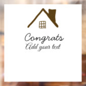 Gefeliciteerd nieuwe huiseigenaar onroerend goed i raamsticker (Vel 2)