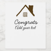 Gefeliciteerd nieuwe huiseigenaar onroerend goed i wijn etiket (Enkel label)