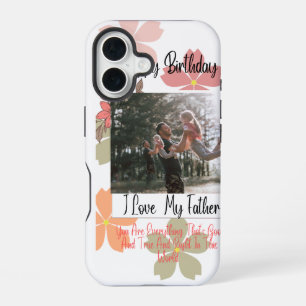 Gefeliciteerd papa bloemenfoto Ik hou van mijn vad iPhone 16 Hoesje