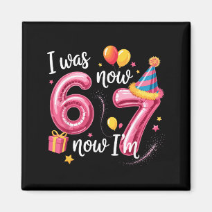 Gefeliciteerd Verjaardag 6 7 Meisjes Grappig Ik Wa Magneet