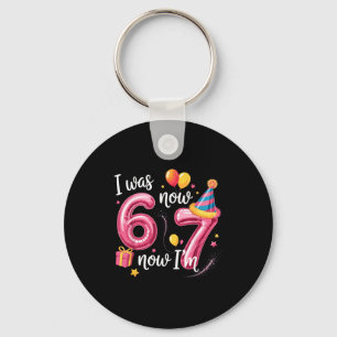 Gefeliciteerd Verjaardag 6 7 Meisjes Grappig Ik Wa Sleutelhanger