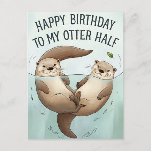 Gefeliciteerd verjaardag aan mijn otter helft grap briefkaart