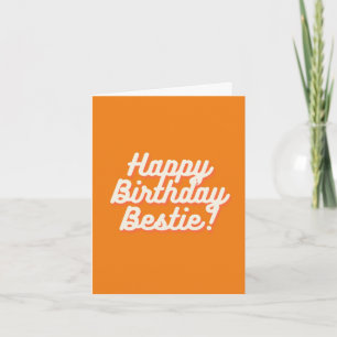 Gefeliciteerd Verjaardag Beste Vriendin! Oranje Kaart