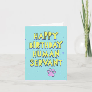 Gefeliciteerd verjaardag, menselijke bediende, per kaart