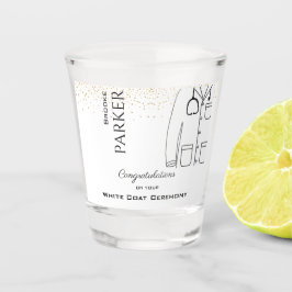 Gefeliciteerd White Coat Ceremony Doctor Shot Glas