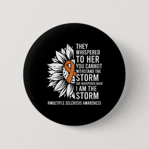 gefluisterd ben ik het Storm van multiple sclerose Ronde Button 5,7 Cm