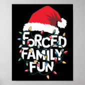 Geforceerd Familie Fun Sarcastische Kerst Grappig Poster (Voorkant)