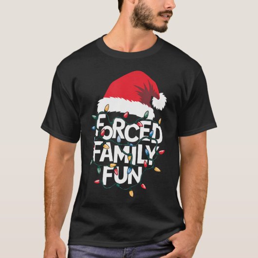 Geforceerd Familie Fun Sarcastische Kerst Grappige T-shirt (Voorkant)