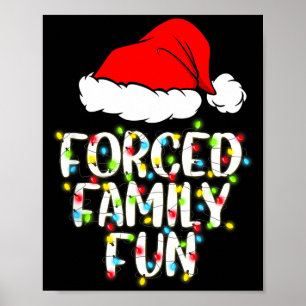 Geforceerd Familieplezier Sarcastisch Kerst Grappi Poster