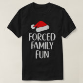 Geforceerde familie met Sarcastisch kerstfeest T-shirt (Design voorkant)