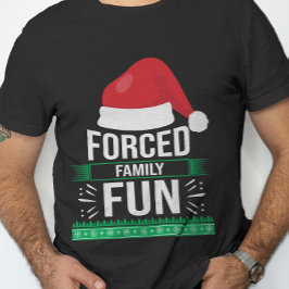 Geforceerde Humor voor kerstmis T-shirt